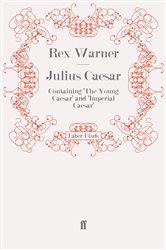 Book cover: Julius Caesar, by Rex Warner (preview)