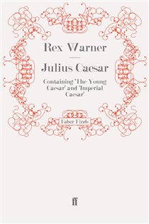 Book cover: Julius Caesar, by Rex Warner (preview)