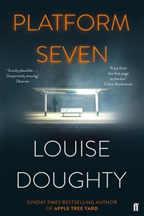 Book cover: Platform Seven, by Louise Doughty (preview)
