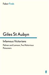 Book cover: Infamous Victorians, by Giles St Aubyn (preview)