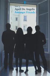 Book cover: Amongst Friends, by April De Angelis (preview)