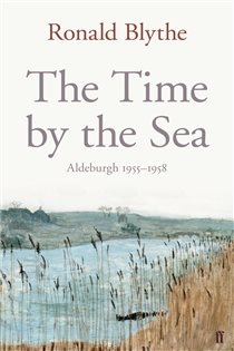 Book cover: The Time by the Sea, by Dr Ronald Blythe (preview)
