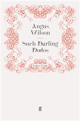 Book cover: Such Darling Dodos, by Angus Wilson (preview)
