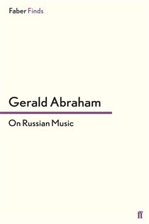 Book cover: On Russian Music, by Gerald Abraham (preview)