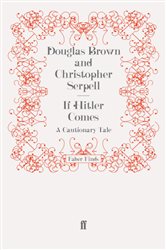 Book cover: If Hitler Comes, by Christopher Serpell (preview)