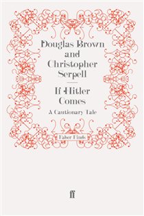 Book cover: If Hitler Comes, by Christopher Serpell (preview)
