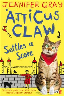 Book cover: Atticus Claw Settles a Score (Book 3 of Atticus Claw: World's Greatest Cat Detective) by Jennifer Gray (preview)