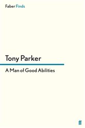 Book cover: A Man of Good Abilities, by Tony Parker (preview)