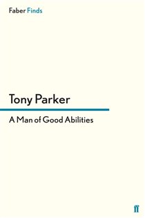 Book cover: A Man of Good Abilities, by Tony Parker (preview)