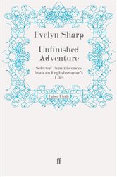 Book cover: Unfinished Adventure, by Evelyn Sharp (preview)