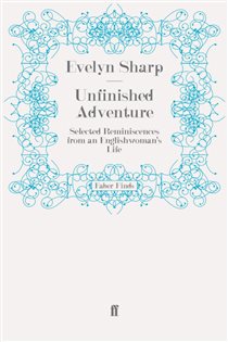 Book cover: Unfinished Adventure, by Evelyn Sharp (preview)