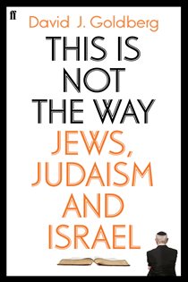 Book cover: This is Not the Way, by David Goldberg (preview)