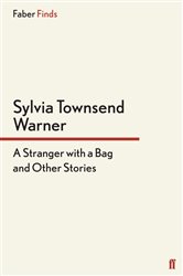 Book cover: A Stranger With a Bag, by Sylvia Townsend Warner (preview)