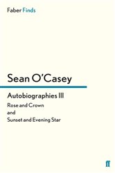 Book cover: Autobiographies III (Book 3 of Sean O'Casey autobiography) by Sean O'Casey (preview)