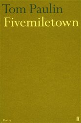 Book cover: Fivemiletown, by Tom Paulin (preview)