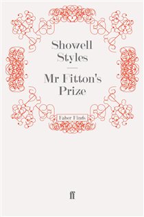 Book cover: Mr Fitton's Prize (Book 5 of The Lieutenant Michael Fitton Adventures) by Showell Styles F.R.G.S. (preview)