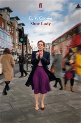 Book cover: Shoe Lady, by E. V. Crowe (preview)
