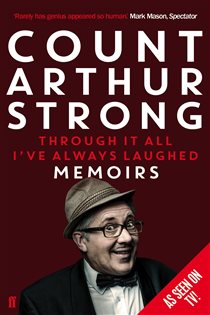 Book cover: Through it All I've Always Laughed, by Count Arthur Strong (preview)