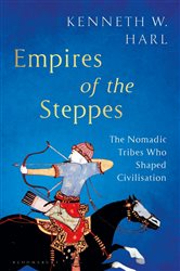 Book cover: Empires of the Steppes, by Kenneth W. Harl (preview)
