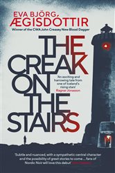 Book cover: The Creak on the Stairs, by Eva Björg Ægisdóttir (preview)