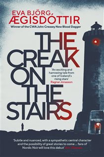 Book cover: The Creak on the Stairs, by Eva Björg Ægisdóttir (preview)
