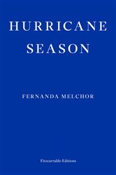 Book cover: Hurricane Season, by Fernanda Melchor (preview)