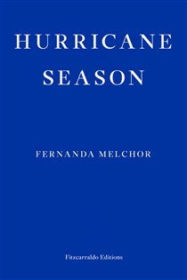 Book cover: Hurricane Season, by Fernanda Melchor (preview)