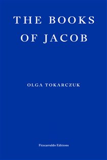 Book cover: The Books of Jacob, by Olga Tokarczuk (preview)