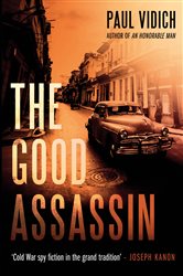 Book cover: The Good Assassin, by Paul Vidich (preview)