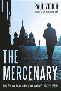 Book cover: The Mercenary, by Paul Vidich (preview)