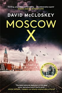 Book cover: Moscow X, by David McCloskey (preview)