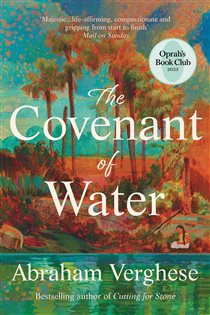 Book cover: The Covenant of Water, by Abraham Verghese (preview)