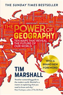 Book cover: The Power of Geography (Book 2 of Tim Marshall on Geopolitics) by Tim Marshall (preview)