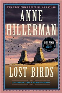 Book cover: Lost Birds (Book 9 of A Leaphorn, Chee & Manuelito Novel) by Anne Hillerman (preview)