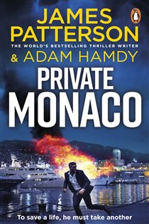Book cover: Private Monaco (Book 19 of Private) by James Patterson (preview)