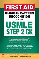 Book cover: First Aid Clinical Pattern Recognition for the USMLE Step 2 CK, by Asra R. Khan (preview)