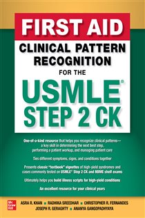 Book cover: First Aid Clinical Pattern Recognition for the USMLE Step 2 CK, by Asra R. Khan (preview)
