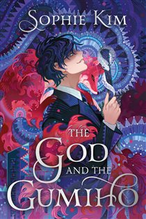 Book cover: The God and the Gumiho, by Sophie Kim (preview)