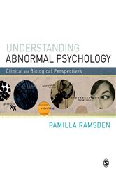 Understanding Abnormal Psychology: Clinical and Biological Perspectives