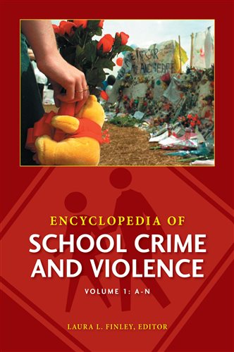 Encyclopedia of School Crime and Violence by Laura L. Finley (ebook)