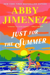 Book cover: Just for the Summer, by Abby Jimenez (preview)