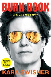 Book cover: Burn Book, by Kara Swisher (preview)