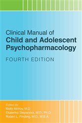 Book cover: Clinical Manual of Child and Adolescent Psychopharmacology, edited by Molly McVoy (preview)