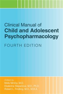 Book cover: Clinical Manual of Child and Adolescent Psychopharmacology, edited by Molly McVoy (preview)