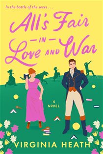 Book cover: All's Fair in Love and War (Book 1 of Miss Prentice's Protegees) by Virginia Heath (preview)