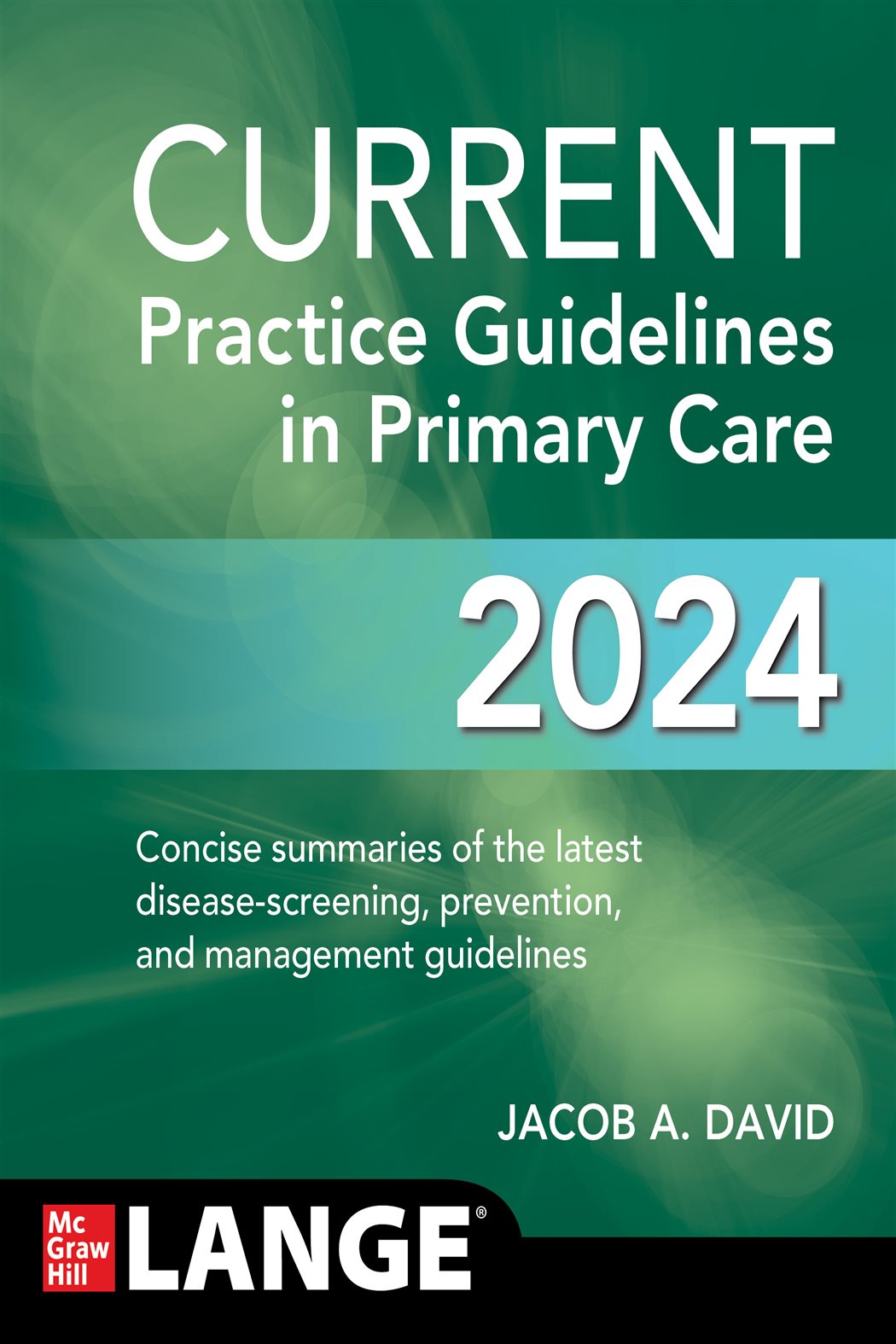 CURRENT Practice Guidelines in Primary Care 2024 (21st ed.)