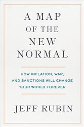 Book cover: A Map of the New Normal, by Jeff Rubin (preview)