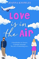 Book cover: Love is in the Air, by Joanna Knowles (preview)
