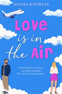 Book cover: Love is in the Air, by Joanna Knowles (preview)