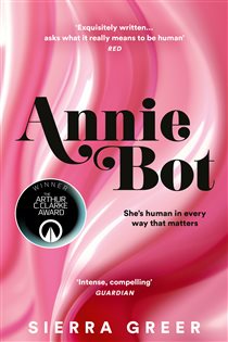 Book cover: Annie Bot, by Sierra Greer (preview)
